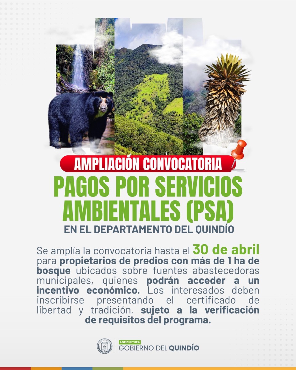 Gobernación del Quindío amplía convocatoria de Pago por Servicios Ambientales para fortalecer la conservación hídrica